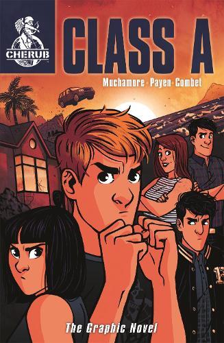 Robert Muchamore CHERUB: Class A: The Graphic Novel (Paperback) CHERUB