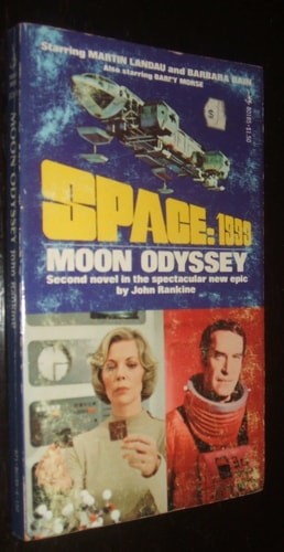 Moon Odyssey (Space: 1999 #2) by John Rankine, Good Book