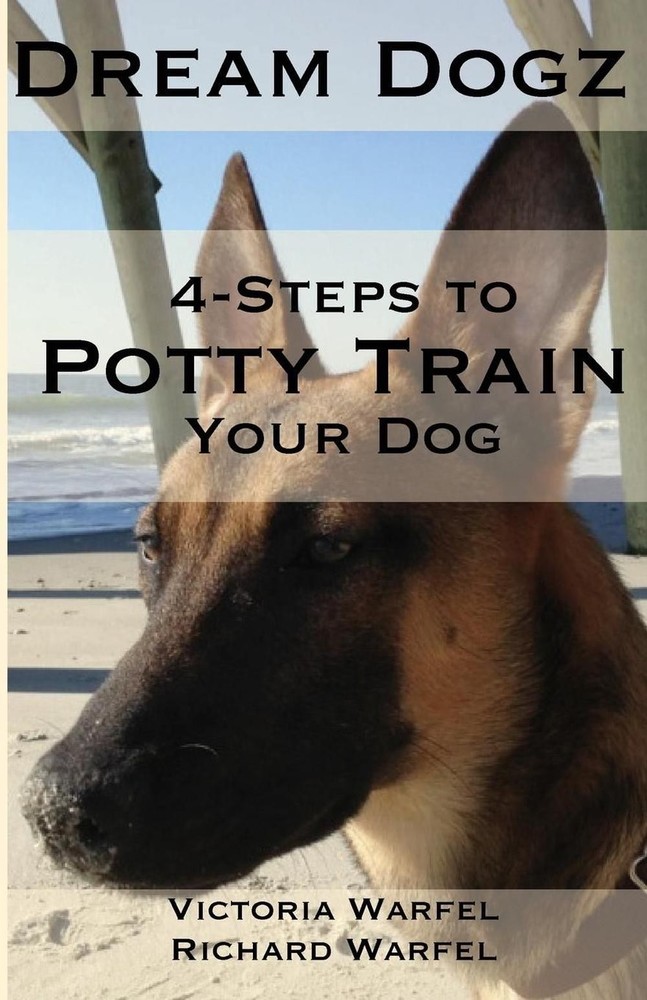 4 Steps to Potty Train Your Dog by Victoria Warfel (English) Paperback Book