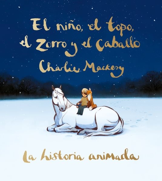 El niño, el topo, el zorro y el caballo / The Boy, the Mole , the Fox, and th...