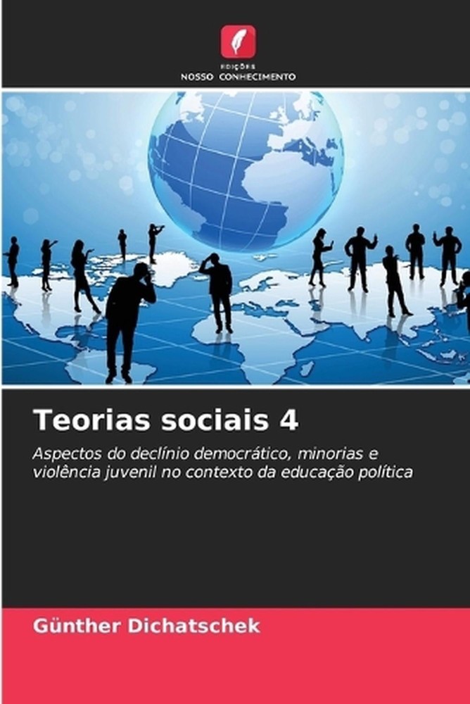 Teorias sociais 4 by G?nther Dichatschek (Portuguese) Paperback Book