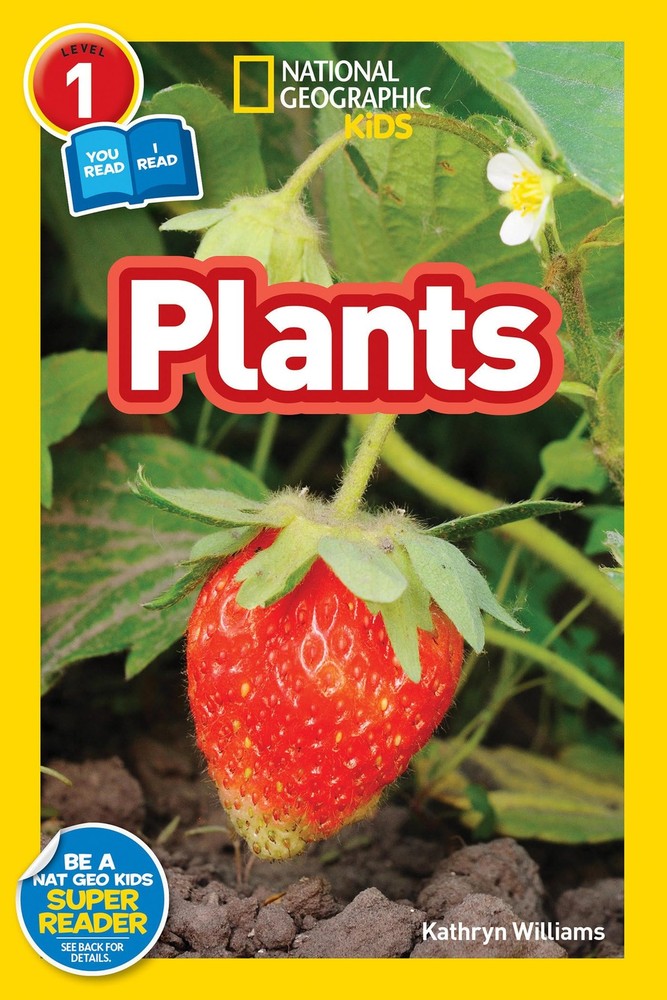 Plants (National Geographic Kids Readers, Level 1/Co-Reader) Multicolor