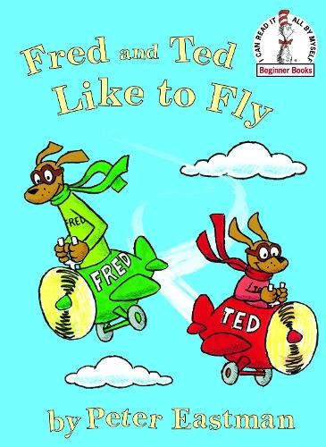 Peter Eastman Fred and Ted like to Fly (Hardback) Beginner BooksAnother great item from Rarewaves USA | Free delivery!