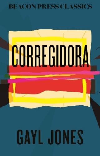 Gayl Jones Corregidora (Hardback) Beacon ClassicsAnother great item from Rarewaves USA | Free delivery!