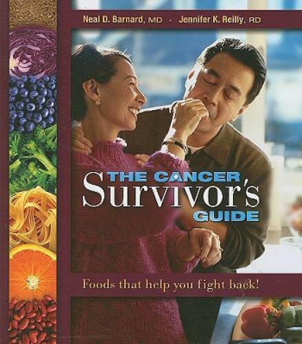 The Cancer Survivor's Guide: Foods That Help You Fight Back - Paperback - GOOD