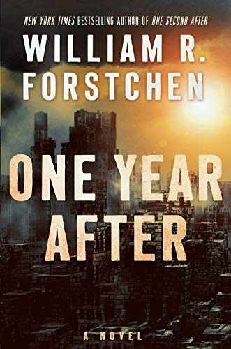 One Year After: A John - Paperback, by Forstchen William R. - Very Good