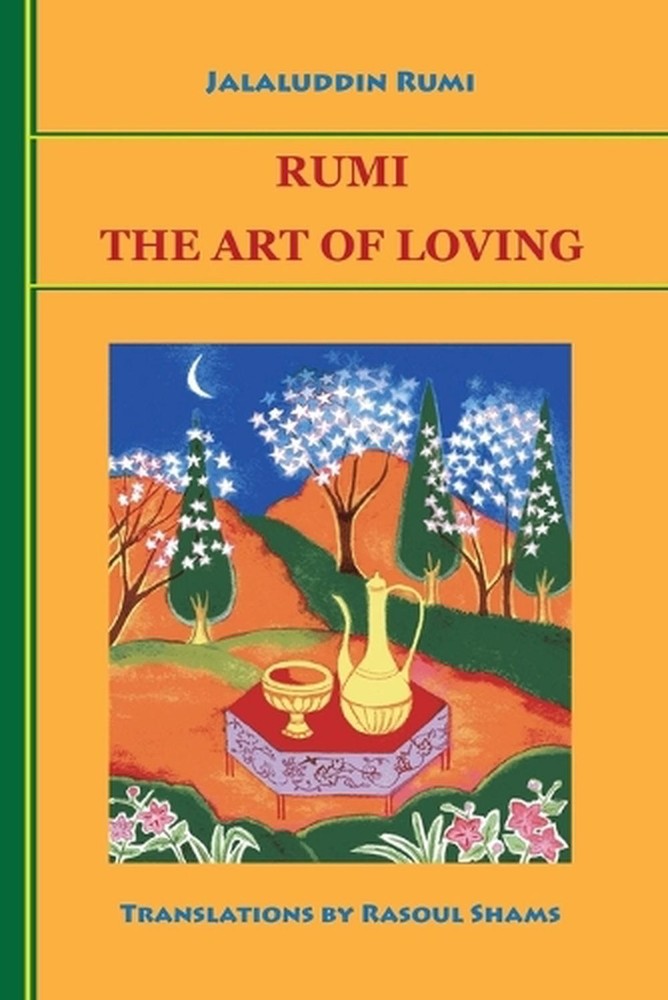 Rumi: The Art of Loving by Jalaluddin Rumi (English) Paperback Book