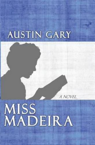Miss Madeira by Gary, Austin, Like New Used, Free shipping in the US