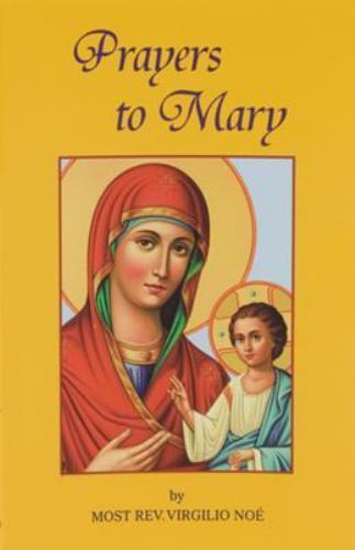 Prayers to Mary, Paperback by Noe, Virgilio, Brand New, Free shipping in the US