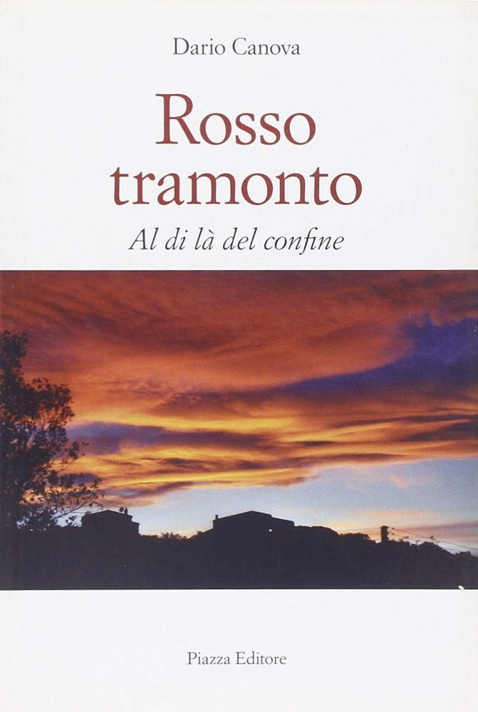 Dario Canova Rosso tramonto. Al di là del confine (Hardback)Another great item from Rarewaves USA | Free delivery!