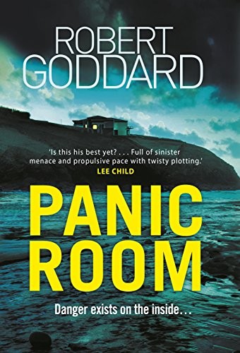 Panic Room: Robert Goddard, Goddard, Robert