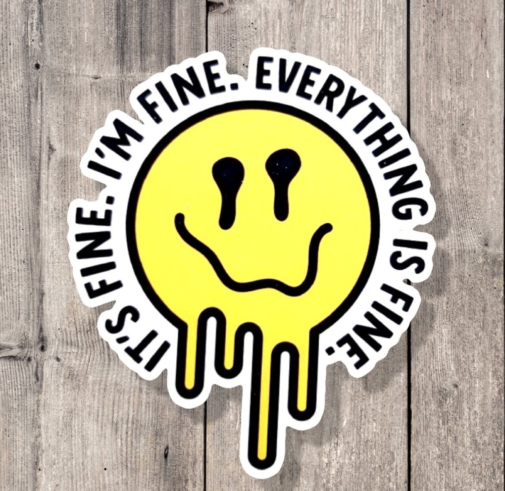 Funny Humor Sarcastic Vinyl Laptop Sticker Water Bottle Sticker Hard Hat Decal