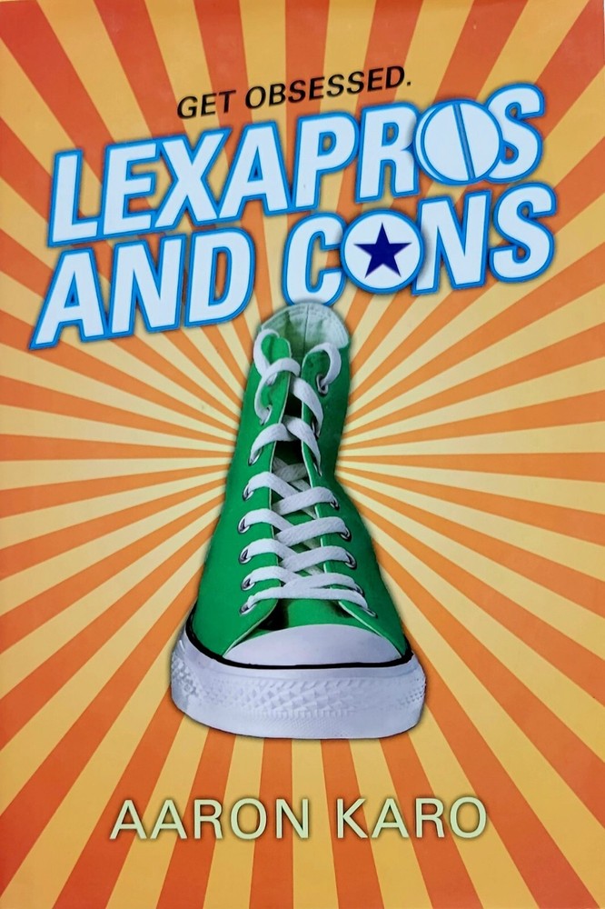Lexapros and Cons by Aaron Karo 2012 Hardcover Novel