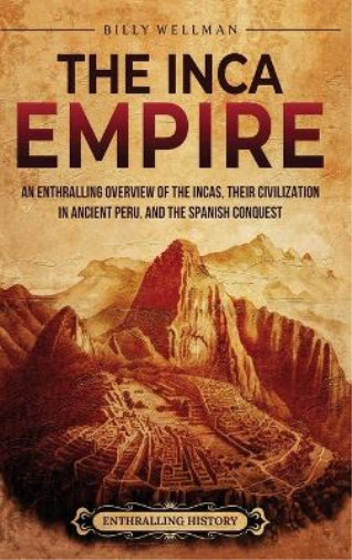 Billy Wellman The Inca Empire (Hardback)Another great item from Rarewaves USA | Free delivery!
