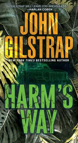 Harm's Way by John Gilstrap: Used