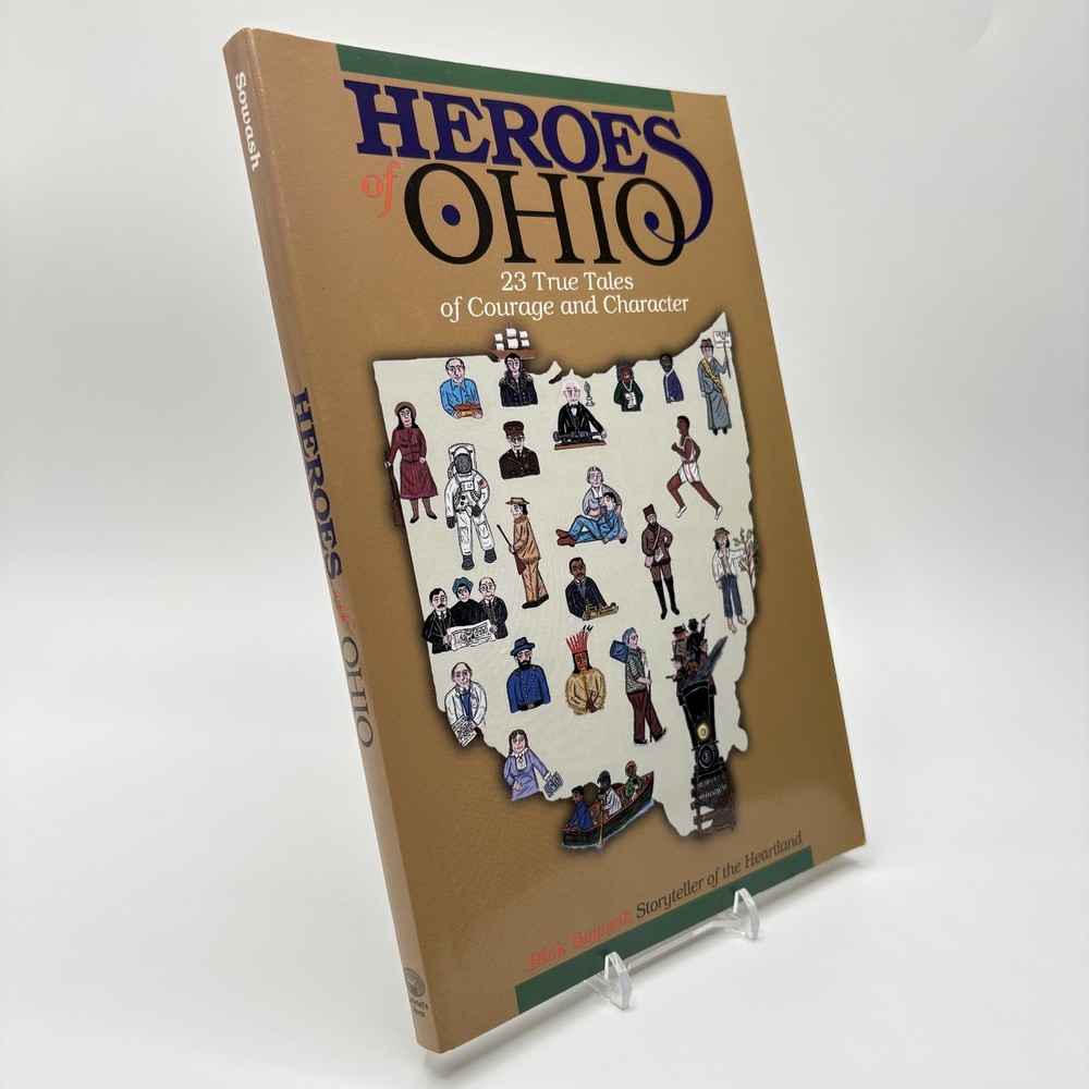 Heroes of Ohio Rick Sowash Signed Inscribed 1998 PB 23 True Tales Courage Good