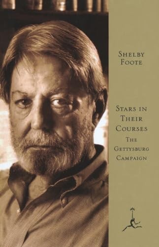 Stars in Their Courses: The Gettysburg..., Shelby Foote