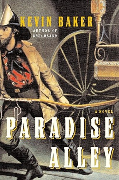 Paradise Alley : A Novel Hardcover Kevin BakerFree US Delivery | ISBN:0060195827