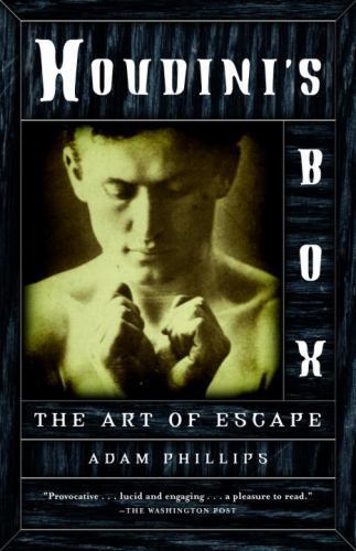 Houdini's Box : The Art of Escape, Paperback by Phillips, Adam, Brand New, Fr...
