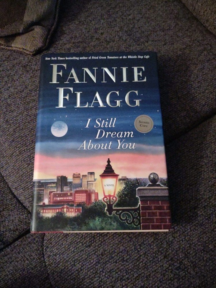 I Still Dream about You by Fannie Flagg (2010, Hardcover) 🆕