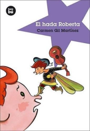 Carmen Gil Martínez El Hada Roberta (Paperback) Jóvenes LectoresAnother great item from Rarewaves USA | Free delivery!