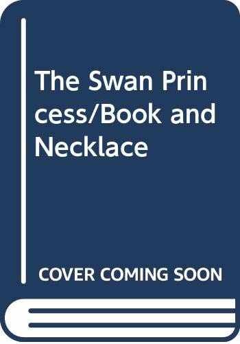 The Swan Princess/Book and Necklace - Hardcover, by Carr Jan - Acceptable