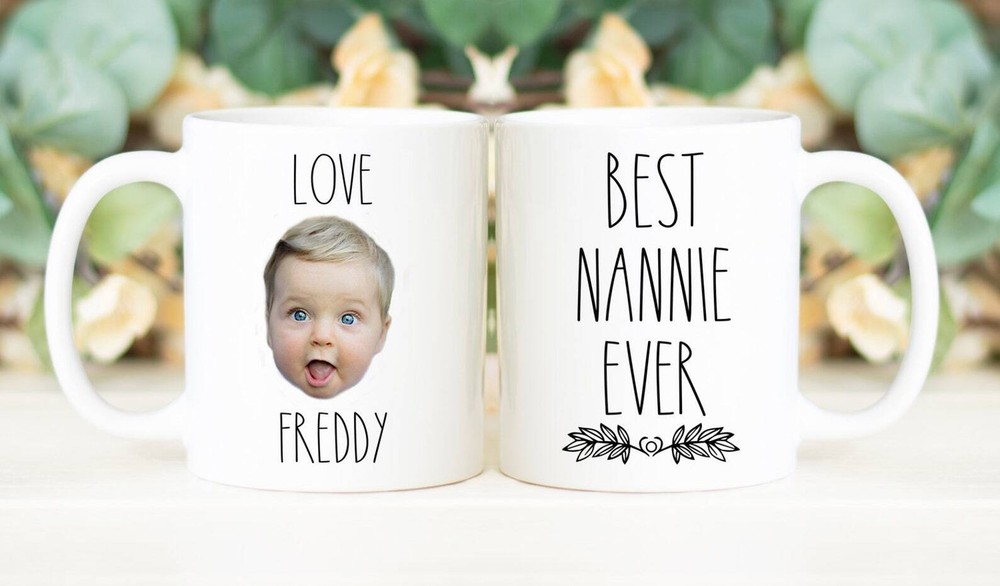 Best Nannie Ever Mug Custom Face Mug Personalized With Photo Of Baby
