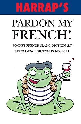 Pardon My French (Pocket Slang Dictionary) Paperback Book The Fast Free ShippingFREE US DELIVERY | ISBN: 0245607641 | Quality Books