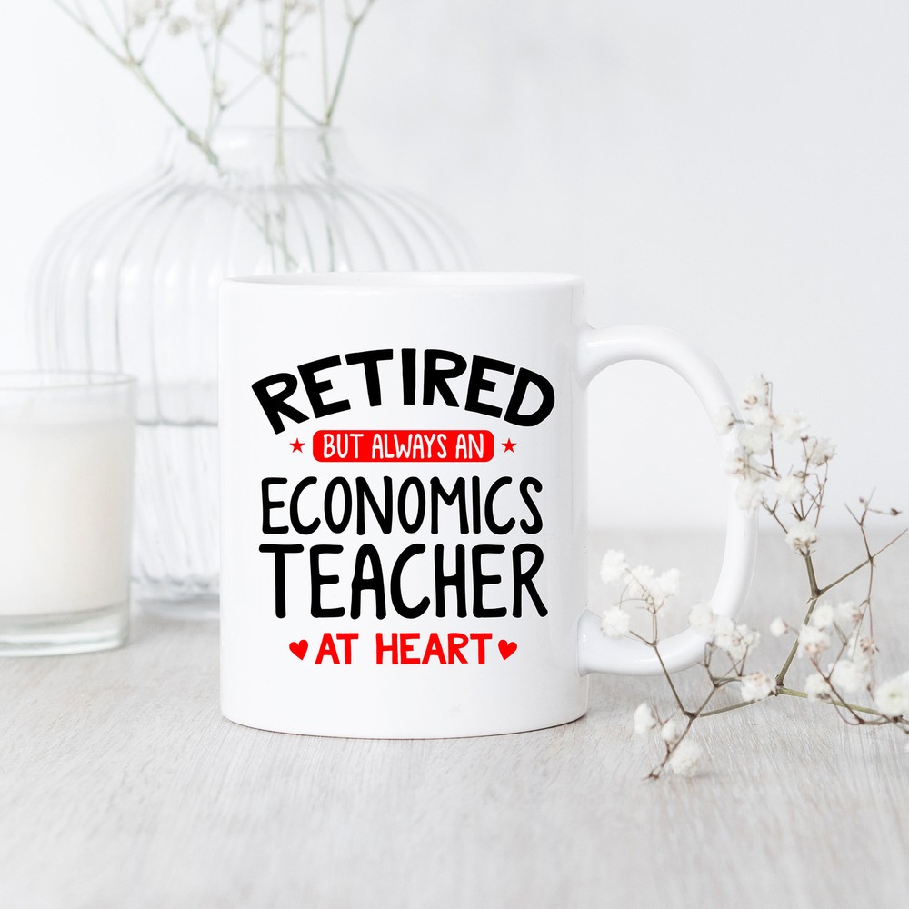 Retired Economics Teacher Mug Retired Economics Teacher Mug Gift For Economics