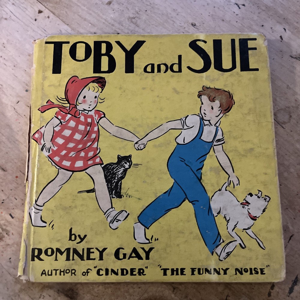 TOBY and SUE by Romney Gay Grosset & Dunlap Hardback 1937 Children's Book