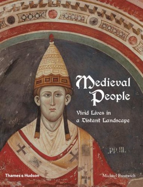 Medieval People : Vivid Lives in a Distant Landscape Michael PresFree US Delivery | ISBN:0500252033