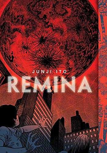 Remina (Junji Ito) - Hardcover, by Ito Junji - Very Good
