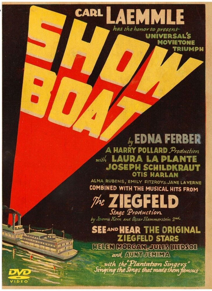 SHOW BOAT  1929 DVD Remastered Musical Drama Laura La Plante Ziegfeld Stars