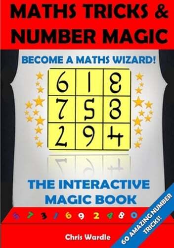 Maths Tricks and Number Magic by Chris Wardle: New