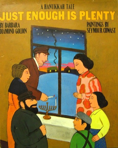 Just Enough Is Plenty: A Hanukkah Tale by Goldin, Barbara Diamond, Acceptable Bo