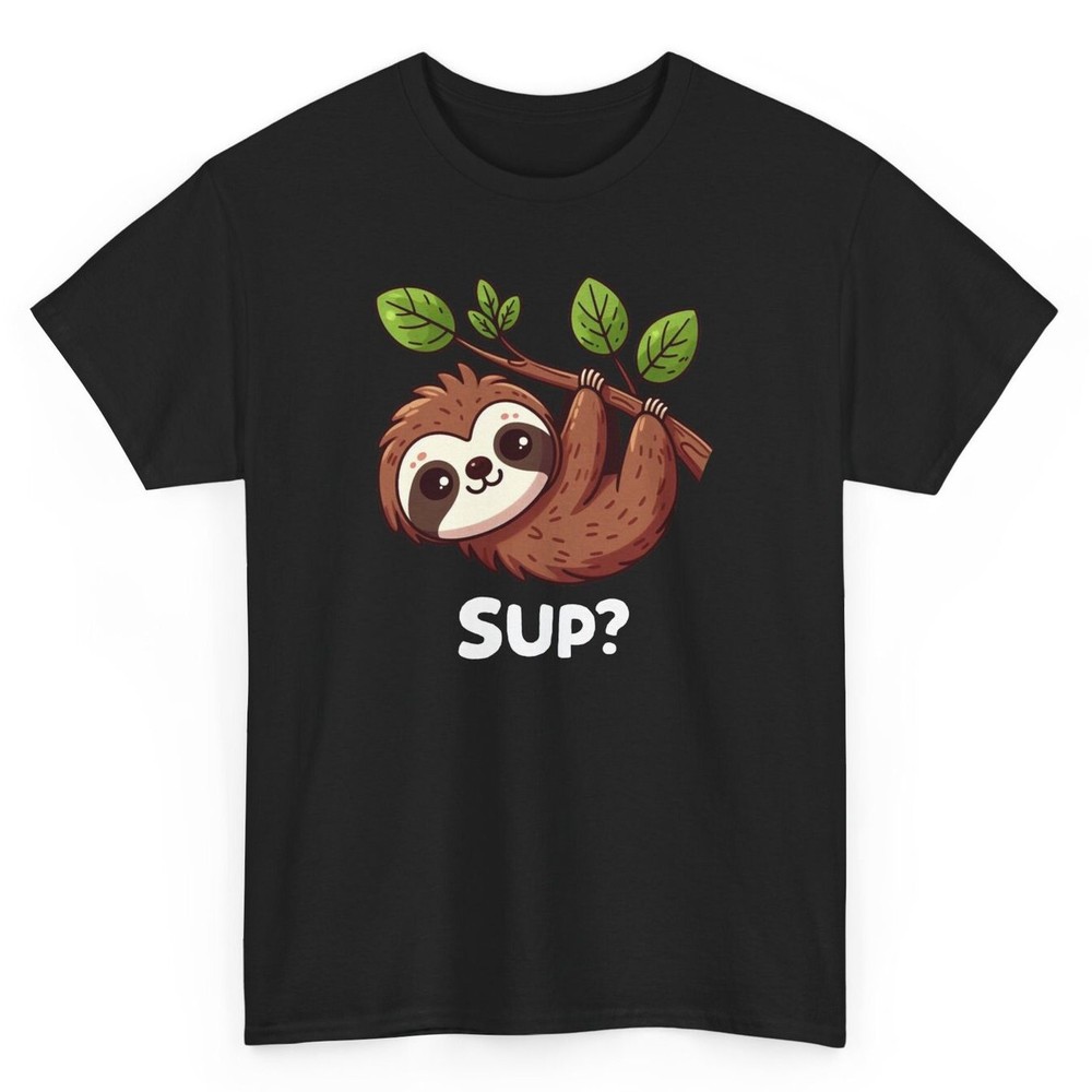 Sloth Funny T-shirt - Pet Humorous Sloth Saying Graphic Tee