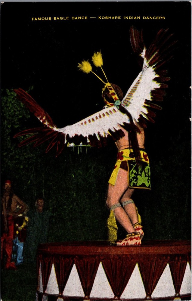 Koshare Indian Dancers La Junta CO Eagle Dance E. C. Kropp Postcard