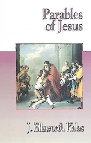 Parables of Jesus (Jesus Collection), Kalas, J. Ellswor