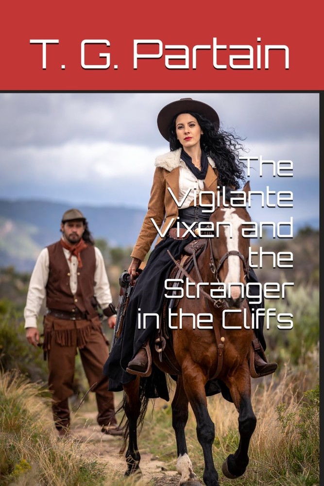 The Vigilante Vixen and the Stranger in the Cliffs