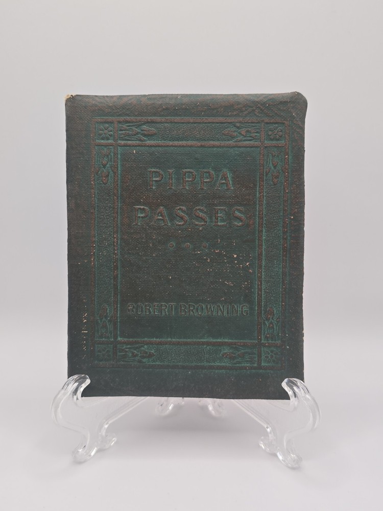 Pippa Passes By Robert Browning Little Leather Library - Antique Mini Book