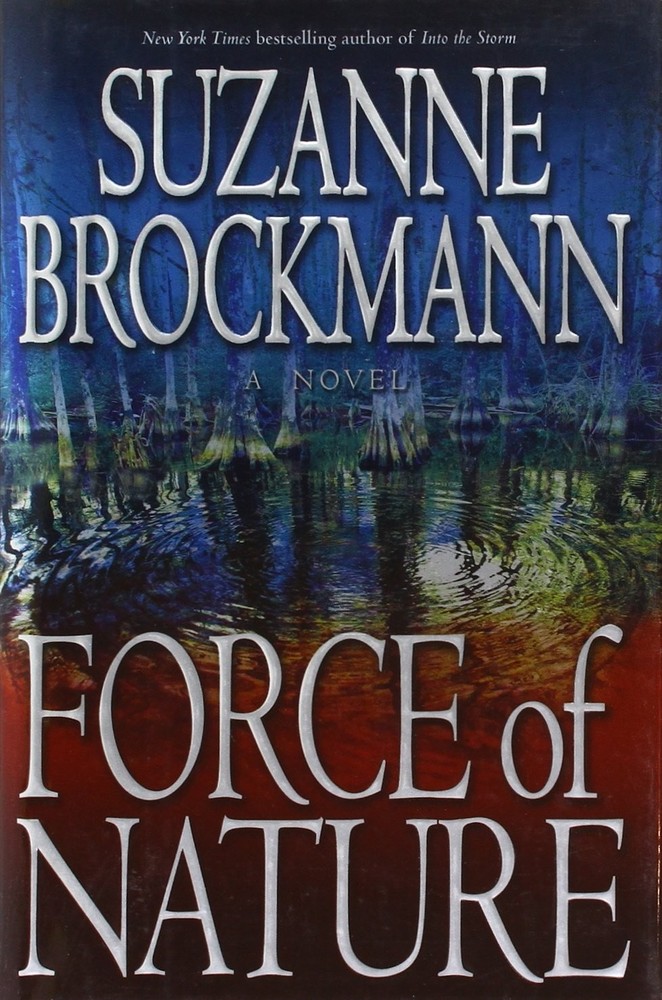 Force of Nature (Troubleshooters, Book 11) by Brockmann