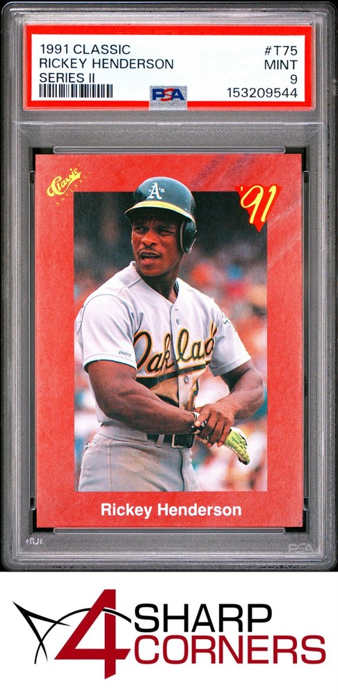 1991 Classic Series Ii #T75 Rickey Henderson Athletics Hof Psa 9Get unbeatable industry-low consignment rates at 4SC!