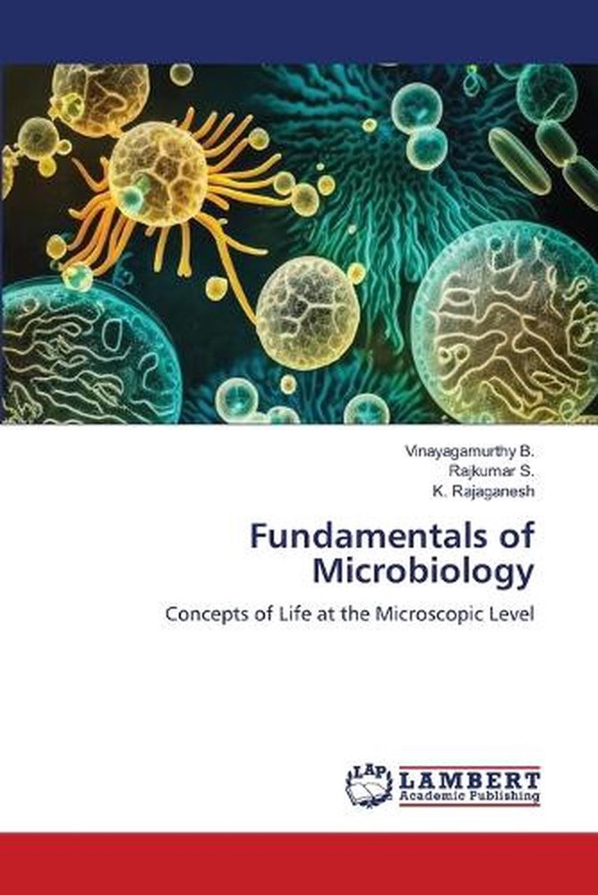 Fundamentals of Microbiology by Vinayagamurthy B. Paperback Book