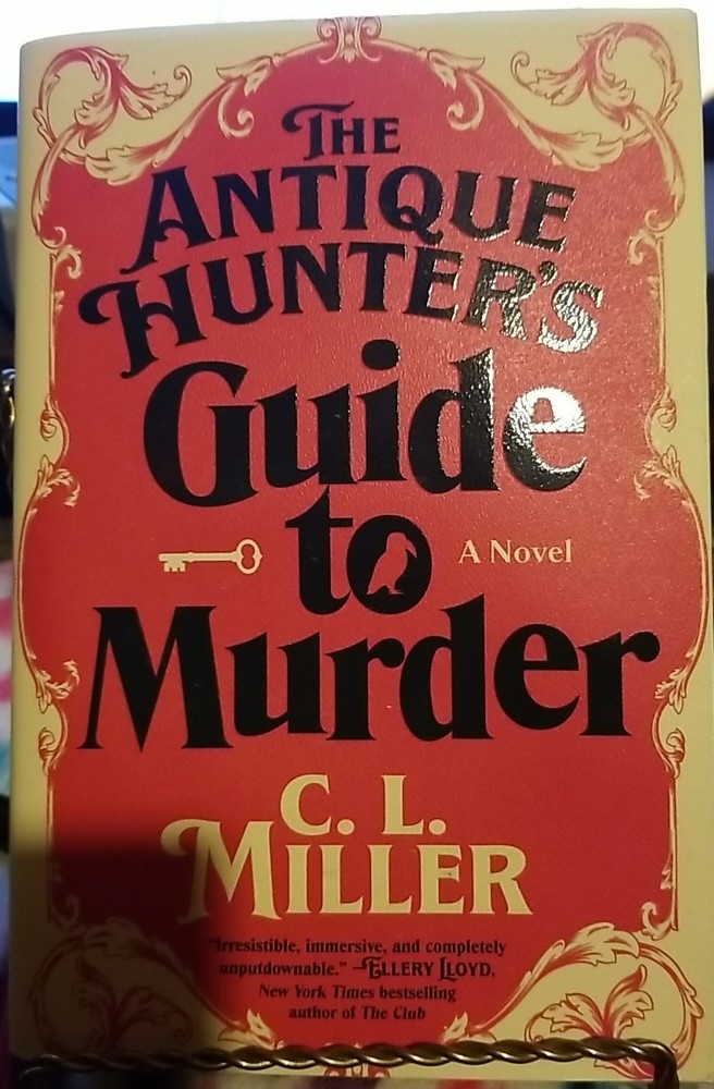 The Antique Hunter's Guide to Murder: the highly anticipated cri