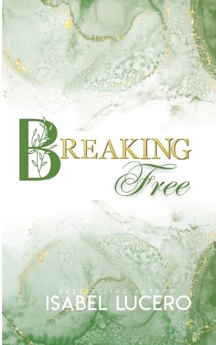 Isabel Lucero Breaking Free (Paperback)Another great item from Rarewaves USA | Free delivery!