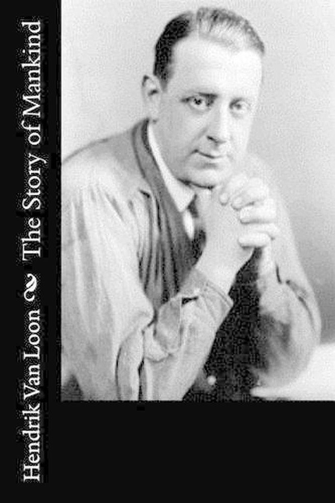 The Story of Mankind by Hendrik Willem van Loon (English) Paperback Book
