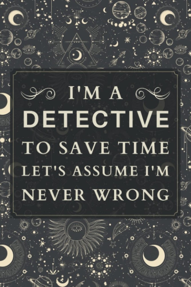 Detective Gifts: Blank Lined Notebook Journal, a Funny and Appreciation Thank Yo