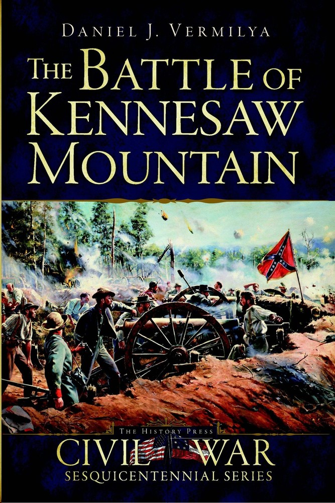NEW The History Press The Battle of Kennesaw Mountain, GA 9781626193888 Civil Wa