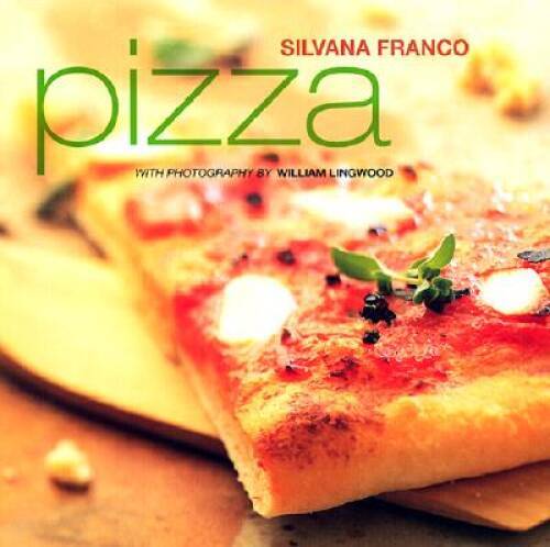 Pizza - Hardcover By Franco, Silvana - GOOD