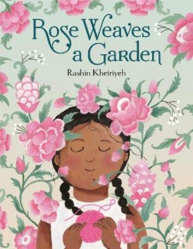 Rashin Kheiriyeh Rose Weaves a Garden (Hardback)Another great item from Rarewaves USA | Free delivery!